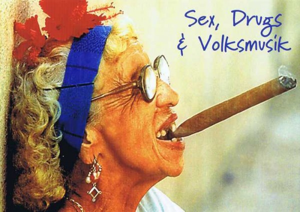 Postkarte Sex, Drugs and Volksmusik