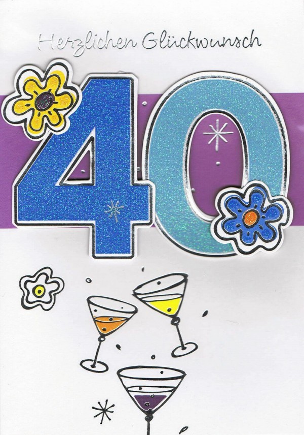 Geburtstagskarte - 40 - Herzlichen Glückwunsch